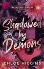 Chloe Higgins: Shadowed by Demons, Buch