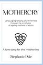 Stephanie Dale: Mothercry, Buch