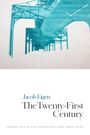 Jacob Eigen: The Twenty-First Century, Buch