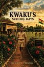 "KWAKU'S SCHOOL DAYS" oben, "TAMALE SAKASAKA PRIMARY SCHOOL" Schild links, Schüler in Uniform, ghanaische Flagge, Palmen.
