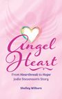 Shelley Wilburn: Angel Heart, Buch