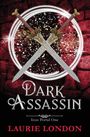 Laurie London: Dark Assassin, Buch