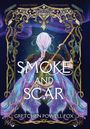 Gretchen Powell Fox: Smoke and Scar, Buch