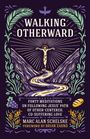 Marc Alan Schelske: Walking Otherward, Buch