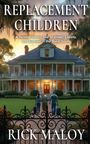 Rick Maloy: Replacement Children, Buch