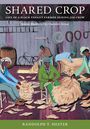 Randolph T Hester: Shared Crop, Buch