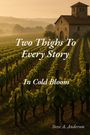 Steve A. Anderson: Two Thighs To Every Story, Buch