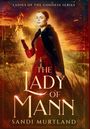 Sandi Murtland: The Lady of Mann, Buch