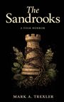 Mark A Trexler: The Sandrooks, Buch