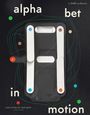 Kelli Anderson: Alphabet in Motion, Buch