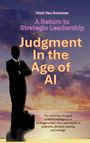 „Judgment In the Age of AI“, Silhouette eines Anzugträgers vor einem farbenfrohen Himmel.