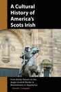 Harold L. Longaker: A Cultural History of America's Scots Irish, Buch