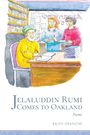 "Jelaluddin Rumi Comes to Oakland" und "Ralph Dranow". Illustration zeigt drei Personen in einer Bibliothek.