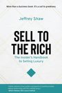 Jeffrey Shaw: Sell to the Rich, Buch