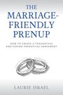 Laurie Israel: The Marriage-Friendly Prenup, Buch