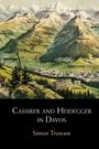Simon Truwant: Cassirer and Heidegger in Davos, Buch