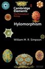 William M R Simpson: Hylomorphism, Buch