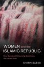 Shirin Saeidi: Women and the Islamic Republic, Buch