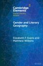 Elizabeth F. Evans: Gender and Literary Geography, Buch