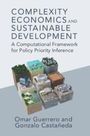 Omar A Guerrero: Complexity Economics and Sustainable Development, Buch