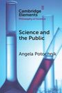 Angela Potochnik: Science and the Public, Buch