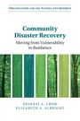 Deserai A. Crow: Community Disaster Recovery, Buch