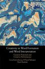 Livia Kortvelyessy: Creativity in Word Formation and Word Interpretation, Buch