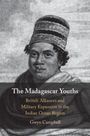 Gwyn Campbell: The Madagascar Youths, Buch