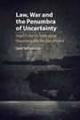 Text: "Law, War and the Penumbra of Uncertainty. Legal Cultures, Extra-Legal Reasoning and the Use of Force. Sam Selvadurai." Silhouette eines Panzers auf dunklem Hintergrund.