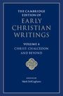: The Cambridge Edition of Early Christian Writings: Volume 4, Christ: Chalcedon and Beyond, Buch