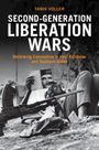 Yaniv Voller: Second-Generation Liberation Wars, Buch