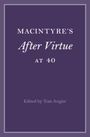 : MacIntyre's After Virtue at 40, Buch