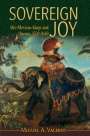 Miguel A Valerio: Sovereign Joy, Buch