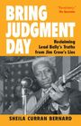 Sheila Curran Bernard: Bring Judgment Day, Buch