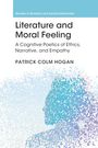 Patrick Colm Hogan: Literature and Moral Feeling, Buch