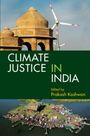 : Climate Justice in India: Volume 1, Buch