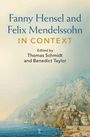 : Fanny Hensel and Felix Mendelssohn in Context, Buch