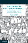 Alex Green: Statehood as Political Community, Buch