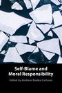 : Self-Blame and Moral Responsibility, Buch
