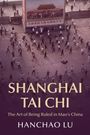 Hanchao Lu: Shanghai Tai CHI, Buch