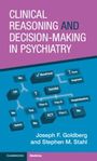 Joseph F. Goldberg: Clinical Reasoning and Decision-Making in Psychiatry, Buch