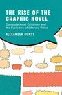 Alexander Dunst: The Rise of the Graphic Novel, Buch