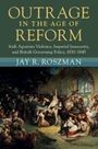 Jay R Roszman: Outrage in the Age of Reform, Buch