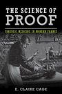 E. Claire Cage: The Science of Proof, Buch