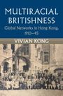 Vivian Kong: Multiracial Britishness, Buch