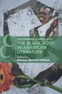 : The Cambridge Companion to the Black Body in American Literature, Buch