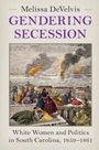 Melissa DeVelvis: Gendering Secession, Buch