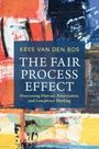 Kees van den Bos: The Fair Process Effect, Buch