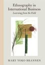 Mary Yoko Brannen: Ethnography in International Business, Buch