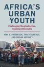 Amy S Patterson: Africa's Urban Youth, Buch